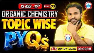 Organic Chemistry | Topic-Wise PYQs | Class 12th Chemistry | UP Board English Medium RWA