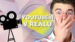 Youtubeři v reálu | KOVY