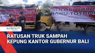 Ratusan Truk Sampah Kepung Kantor Gubernur Bali
