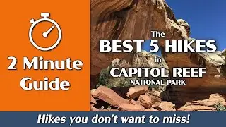 Best Hikes in Capitol Reef National Park | 2-Minute Guide