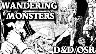 Running Wandering Monsters - D&D/OSR