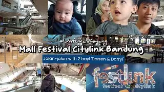 Mall Festival Citylink Bandung (FesLink), ajak Darren & Darryl keliling FestLink