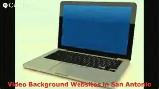 San Antonio Website Designer - Video Background Websites Designed in San Antonio