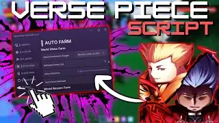 *NEW* Verse Piece Script (KEYLESS) (PASTEBIN 2025) (AUTO LEVEL FARM , AUTO DUNGEONS , FRUIT FARM )
