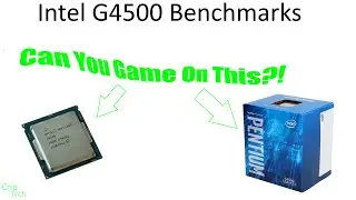 Intel Pentium G4500 Gaming Benchmarks | 1080p60