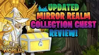Updated 10,000 AC Mirror Realm Golden Collection Chest Review AQW