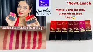 *NEW Blue Heaven Get Matte Lipstick Swatches & Honest Review || Swatches with & without makeup