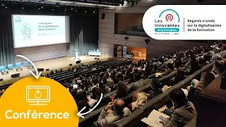 Les Innovantes de la formation 2021 - Conférence - La Digitalisation de l’offre de formation