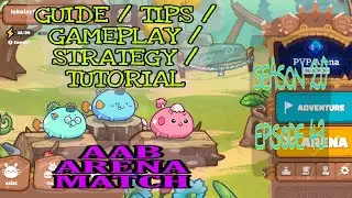 Axie Infinity Season 20 Game Play. AAB Double Anemone Strategy, Tutorial, Tips, Tricks  Episode # 43