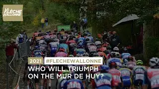 La Fl&egrave;che Wallonne 2021 - Who will triumph on the Mur de Huy?