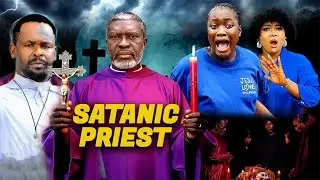 SATANIC PRIEST (NEW MOVIE) - KANAYO O KANAYO, ZUBBY MICHAEL, SHARON IFEDI-2026 LATEST NIGERIAN MOVIE