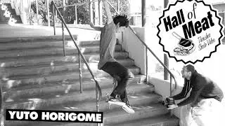 Hall Of Meat: Yuto Horigome