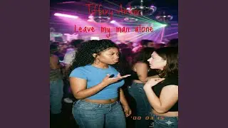 Leave my man alone