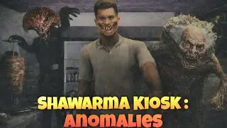 Do Not Open Your Shawarma Shop At Night | Scary Shawarma: Anomaly Kiosk