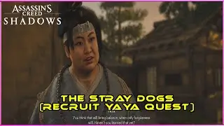 The Stray Dogs (Recruit YaYa Quest) Assassins Creed Shadows