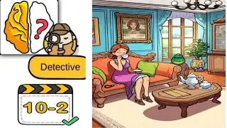 Brain out Detective level 10-2 Walkthrough Solution