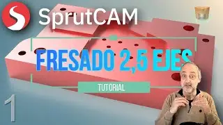 SprutCAM - Introducción a la creación de trayectorias de fresado en 2,5 ejes / 1 de 3