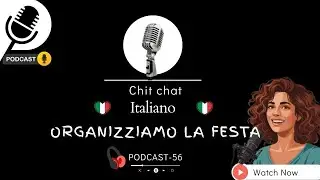 Let's Organize the Party! 🎊 | Organizziamo Insieme