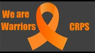 We are Warriors| My CRPS Story| CRPS Awareness