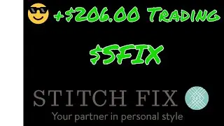 Day Trading $SFIX for $206.00