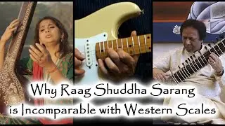 The Uniqueness of Raag Shuddha Sarang - Theory lesson & Guitar Course - Indian Classical Music