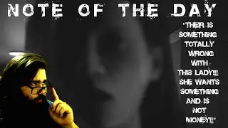NOTE OF THE DAY (P.T. SILENT HILLS INSPIRED DEMO GAME)
