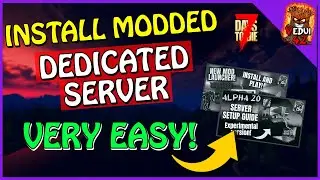 Setup MODDED 7 Days To Die Server EASY! @Vedui42