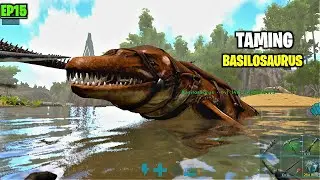 Taming the Basilosaurus in ARK Mobile Edition | Ark Ultimate mobile edition #15 