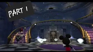 The Castle Of Illusion  [PART 1]