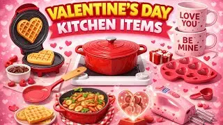 Top 5 Best Valentine&rsquo;s Day Kitchen Items | Cute & Romantic Kitchen Decor & Tools