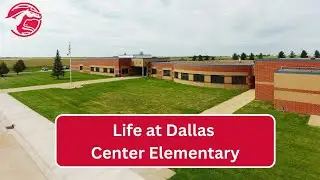 Life at Dallas Center Elementary