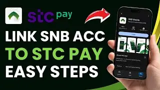 How to Link SNB Account to STC Pay !