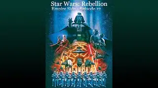 Flashback Friday-Star Wars: Rebellion; Empire - Ep.12