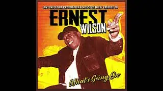 TRIBUTE TO ERNEST WILSON &bull; WHAT&rsquo;S GOING ON | Love Injection Production ~ House Of Hits [2022]