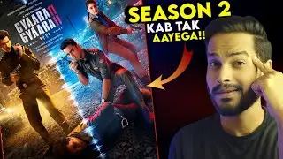 Gyaarah Gyaarah Season 2 : Aayega Kab Tak ?...🤔 || Gyaarah Gyaarah Season 2 Release Date || 11:11