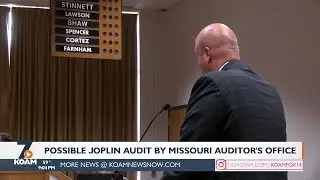 Possible Joplin audit by Missouri Auditor's office