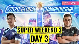 [Nepali] PMGC 2020 League SW3D3 | Qualcomm | PUBG MOBILE Global Championship | Super Weekend 3 Day 3