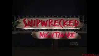 Shipwrecked 64: Nightmare (Horror Beaver N64 FPS Fangame)