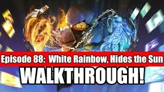 EPISODE GUIDE - 88: White Rainbow, Hides the Sun | Mabinogi Duel