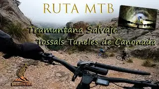 #Ruta Mtb   Tramuntana Salvaje