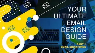Email Signature Design Best Practices Webinar