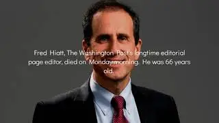 The Washington Post's longtime editorial page editor dies at 66 - Monday, December 6th