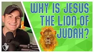 Why is Jesus the Lion of Judah? AMAZING Prophecy Fulfilled!