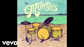 The Mowgli's - Carry Your Will