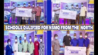 Schools in the Northern, North East and Savannah regions qualified for NSMQ 2021 in Ghana