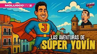 Molusco TV presenta: Las Aventuras de Super Jovin / La Tendencia de Molusco Kq105