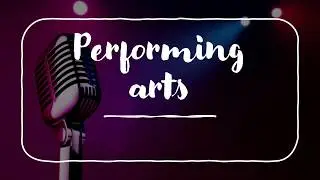 performing arts