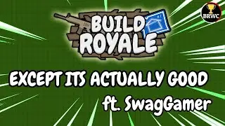 BuildRoyale World Cup except its actually good - ft. SwagGamer