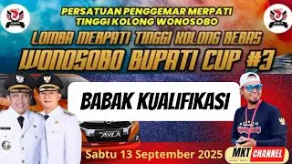 🔴 SABTU BABAK KUALIFIKASI‼️EVENT BUPATI CUP 3 LAPAK KALILAWANG WONOSOBO