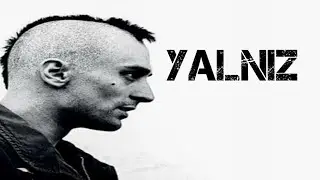 YALNIZ ERKEKLER PART 1